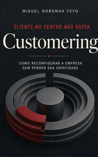 Capa do livro Customering, de Miguel Noronha Feyo — em preparação
